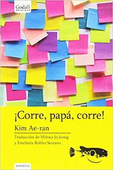 ¡corre, papa, corre!-ae ran kim-9788494695292