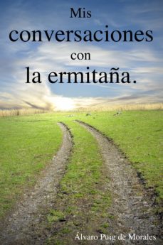 mis conversaciones con la ermitaña (ebook)-alvaro puig de morales-9788494903892
