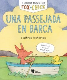 fox + chick: una passejada en barca i altres histories-sergio ruzzier-9788494983092