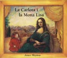 carlota i monna lisa-james mayhew-9788495040992