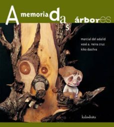 a memoria das arbores (libro + cd)-xose a. neira cruz-marcial del adalid-kiko dasilva-9788495123992