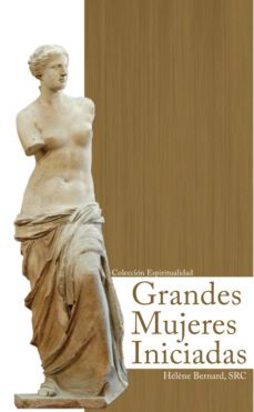 grandes mujeres iniciadas (ebook)-helene bernard-9788495285492