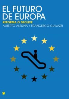 el futuro de europa (ebook)-alberto alesina-francesco giavazzi-9788495348692