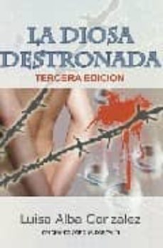 la diosa destronada (2ª ed.)-9788495645692
