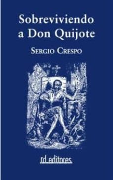 sobreviviendo a don quijote-sergio crespo-9788495724892