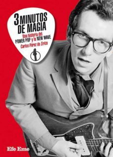 tres minutos de magia, una historia del power pop y la new wave-9788495749192
