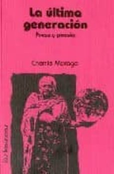 la ultima generacion-cherrie moraga-9788496004092