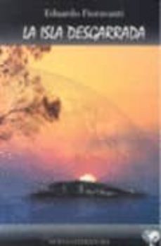 la isla desgarrada-eduardo fioravanti-9788496182592