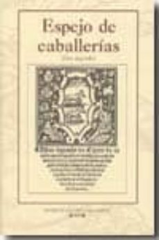 libro segundo de espejo de caballerias (edicion de juan carlos pantoja rivero)-pedro lopez de santa catalina-9788496408692
