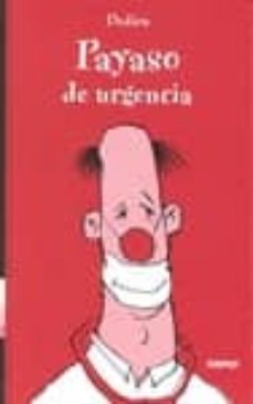 payaso de urgencia-thierry dedieu-9788496483392