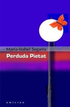 perduda pietat-maria isabel segarra-9788496496392