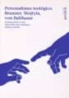 personalismo teologico. brunner, wojtyla, von balthasar-emmanuel buch cami-9788496611092
