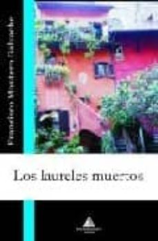 los laureles muertos-9788496621992