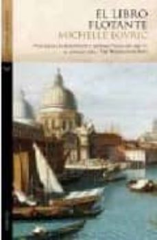 el libro flotante-michelle lovric-9788496694392