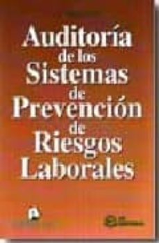 auditoria de los sistemas de prevencion de riesgos laborales-9788496743892