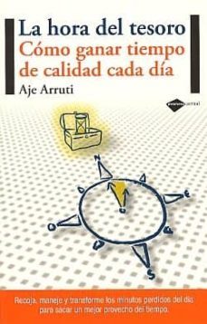 la hora del tesoro: como ganar tiempo de calidad cada dia-9788496981492