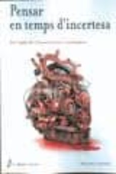 pensar en temps de incertesa-pol capdevila-9788496987692