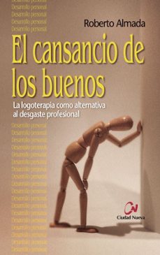 el cansancio de los buenos-roberto almada-9788497152792