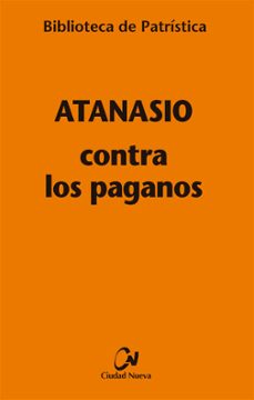 contra los paganos-atanasio de alejandria-9788497154192