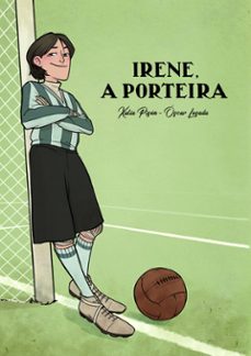 IRENE, A PORTEIRA | XULIA PISON | Casa del Libro