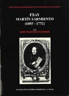 fray martin sarmiento (1695-1772) (ebook)-jose filgueira valverde-9788497521192