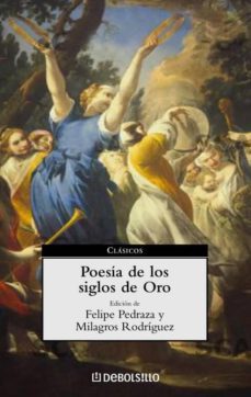 poesia de los siglos de oro-felipe blas pedraza jimenez-milagros rodriguez caceres-9788497590792