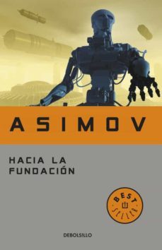 hacia la fundacion-isaac asimov-9788497597692