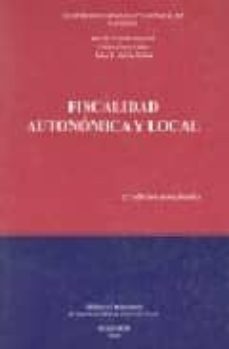 fiscalidad autonomica y local (2ª ed.)-9788497720892