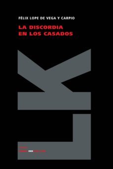 la discordia en los casados-felix lope de vega-9788498161892