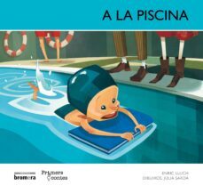 a la piscina (maj) (cat)-enric lluch-9788498248692