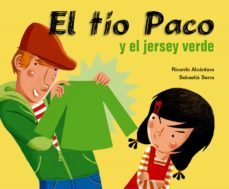 el tio paco y el jersey verde-ricardo alcantara-9788498251692