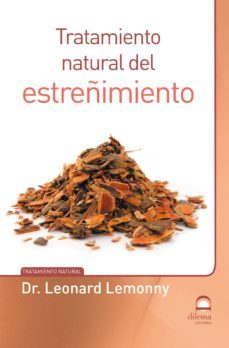 tratamiento natural del estreñimiento-leonard lemonny-9788498274592