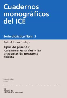 tipos de pruebas: los examenes orales y las preguntas de respuesta abierta (ebook)-pedro morales vallejo-9788498308792