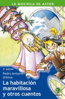 la habitacion maravillosa y otros cuentos (2ª ed.)-pedro antonio urbina-9788498400892