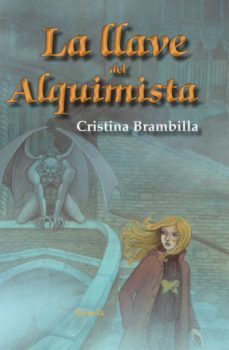 la llave del alquimista-cristina brambilla-9788498418392