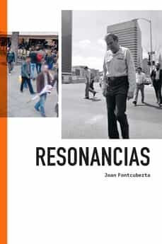 resonancias. joan fontcuberta-joan fontcuberta-9788498448092