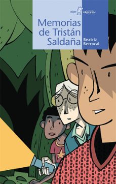 memorias de tristan saldaña-beatriz berrocal perez-9788498458992
