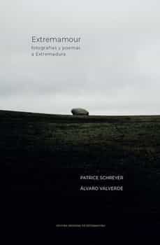 extremamour-patrice schreyer-alvaro valverde-9788498527292
