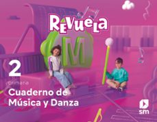 musica 2º educacion primaria cuaderno proyecto revuela ed 2023 mec-9788498562392