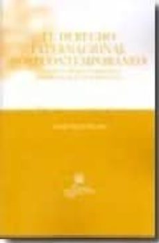 el derecho internacional postcontemporaneo.-daniel garcia san jose-9788498763492