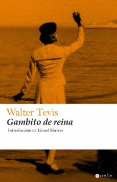 gambito de reina-walter tevis-9788498890792