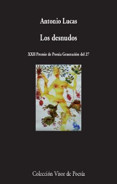 los desnudos (xxii premio de poesia generacion del 27)-9788498953992