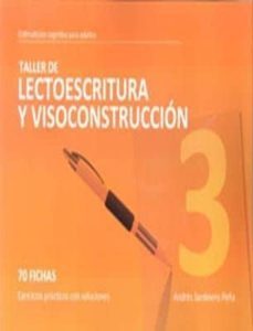 taller 3 lectoescritura y visoconstruccion: 70 fichas: ejercicios practicos con soluciones-andres sardinero peña-9788498962192