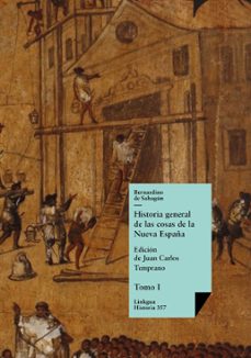 historia general de las cosas de la nueva españa i (ebook)-bernardino de sahagun-9788498970692