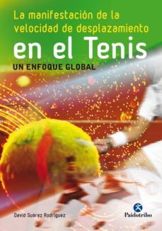 la manifestacion de la velocidad de desplazamiento en el tenis (ebook)-david suarez rodriguez-9788499106892