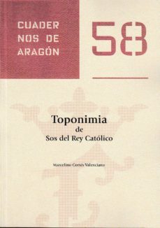 toponimia de sos del rey catolico-marcelino cortes valenciano-9788499113692
