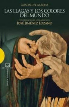 llagas y los colores del mundo-guadalupe arbona-9788499201092