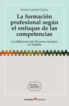la formacion profesional segun el enfoque de las competencias-9788499212692