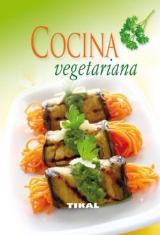 cocina vegetariana: cocina facil-9788499280592