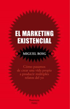 el marketing existencial (ebook)-miguel roig-9788499423692